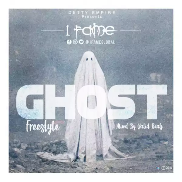 1Fame - Ghost (Freestyle) (Mixed by Walid Beatz)